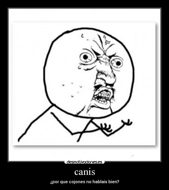 canis -