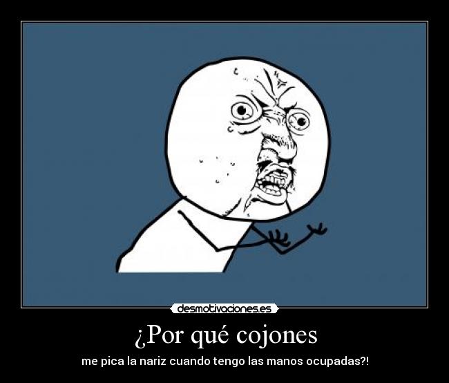 ¿Por qué cojones - 