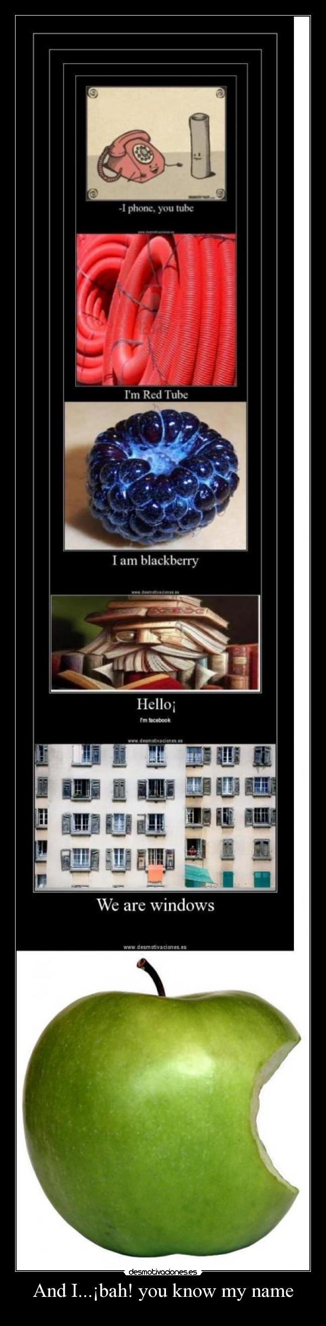 And I...¡bah! you know my name - 