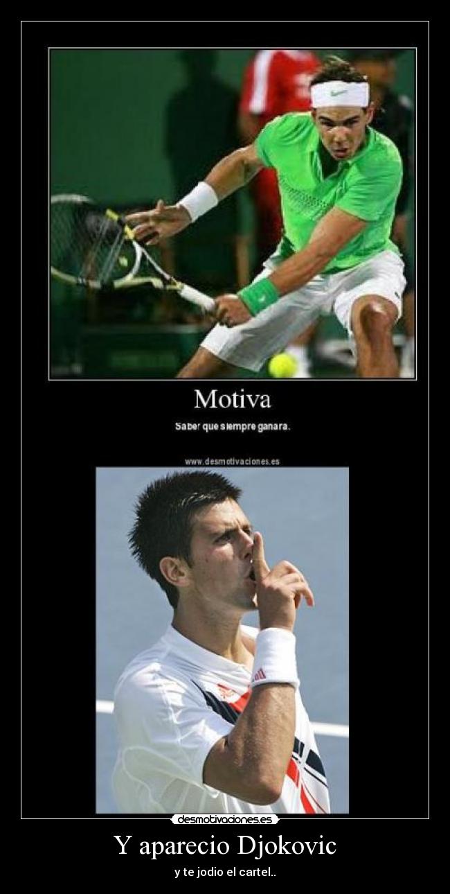 Y aparecio Djokovic - 