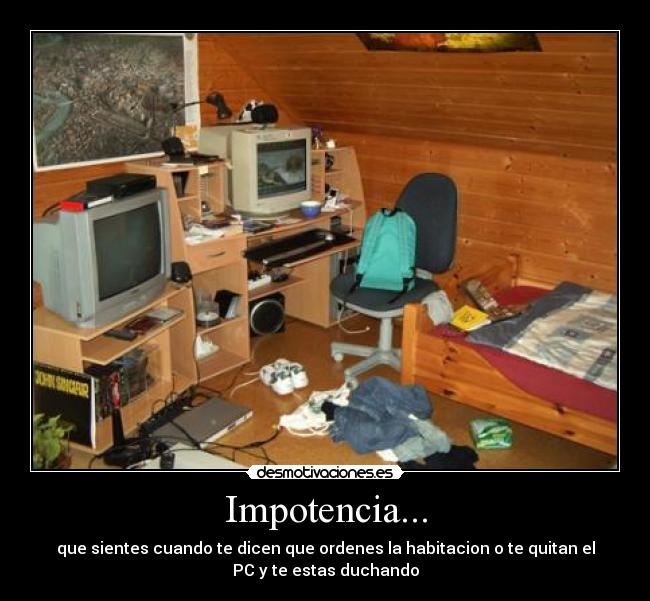 Impotencia... -