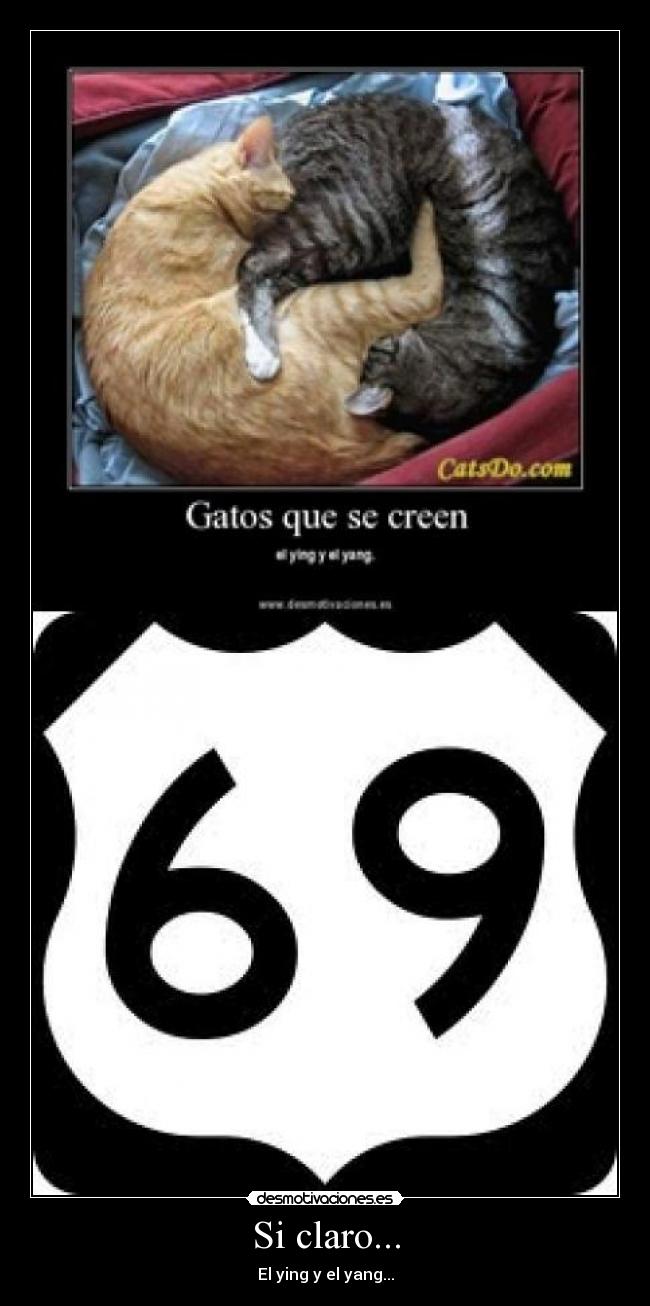 Si claro... - El ying y el yang...
