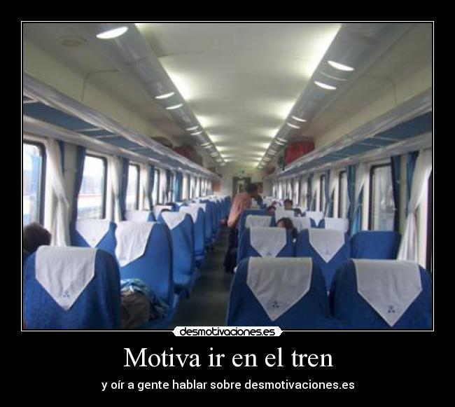 carteles tren desmotivaciones desmotivaciones