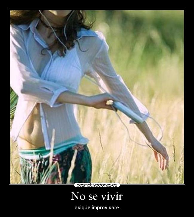 No se vivir - 