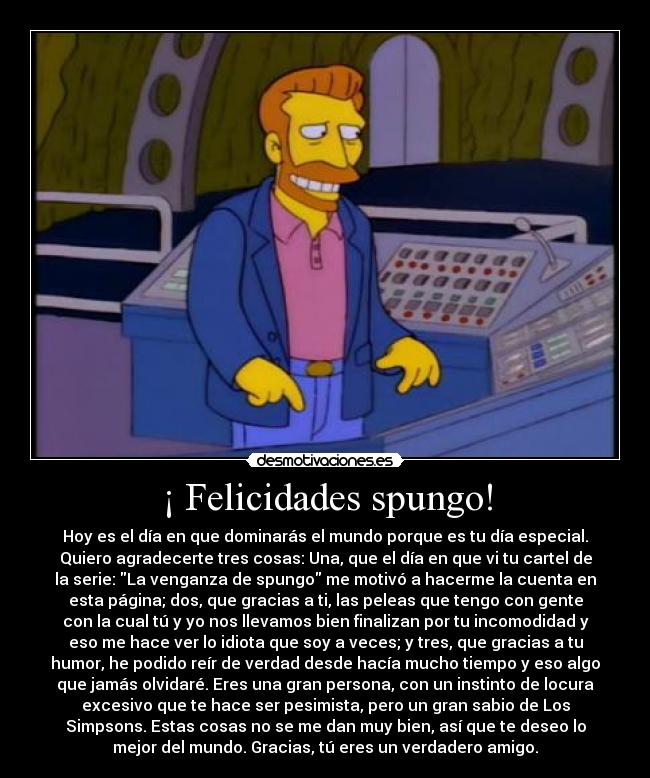 ¡ Felicidades spungo! - 
