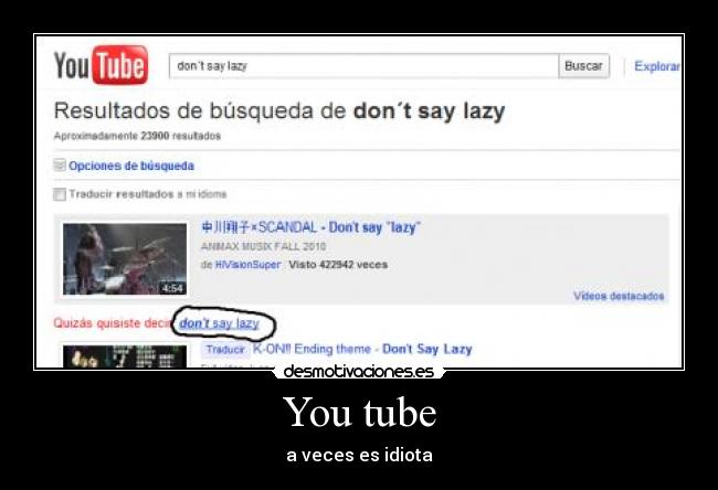 You tube - a veces es idiota
