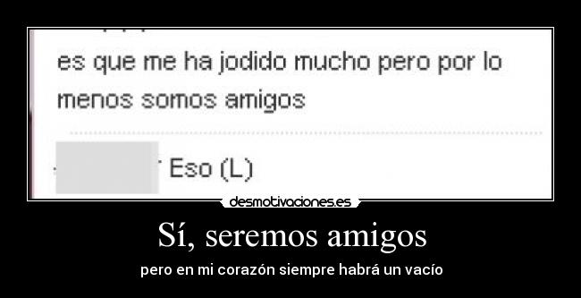 Sí, seremos amigos - 