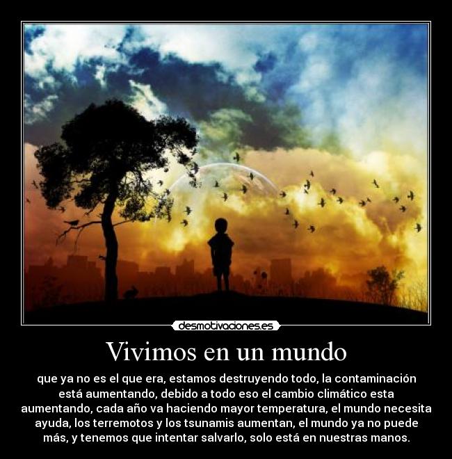 Vivimos en un mundo -