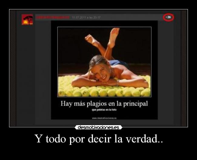 Y todo por decir la verdad.. - 