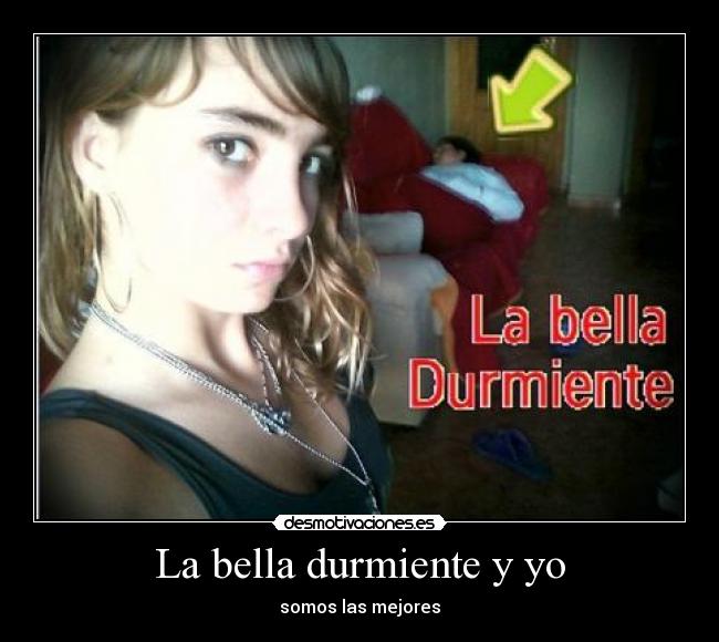 La bella durmiente y yo - somos las mejores