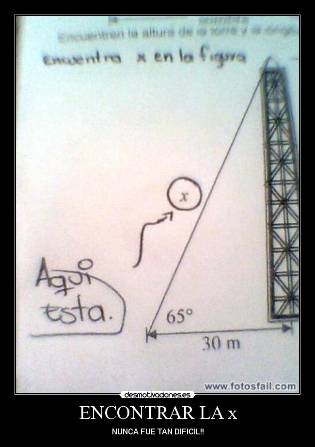 ENCONTRAR LA x - NUNCA FUE TAN DIFICIL!!