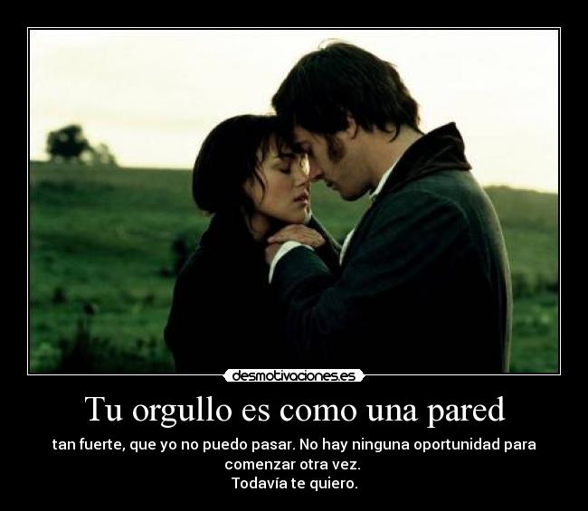 Tu orgullo es como una pared - 