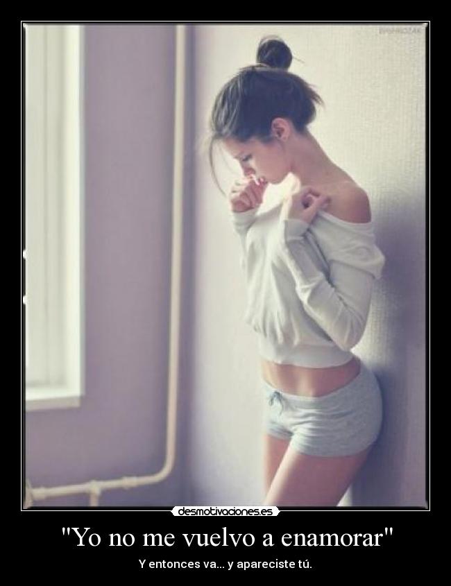 Yo no me vuelvo a enamorar -