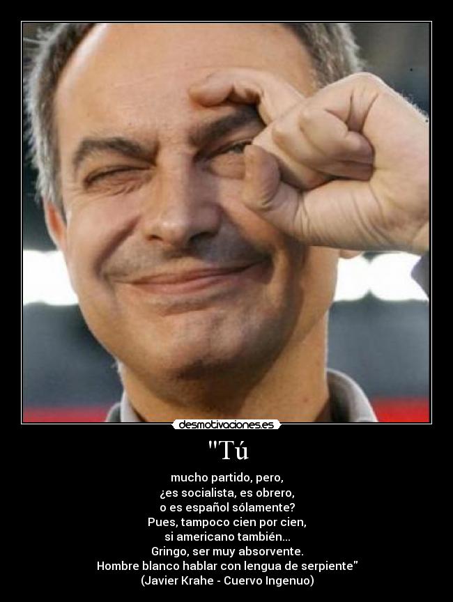 carteles zapatero ceja paro javier krahe psoe desmotivaciones