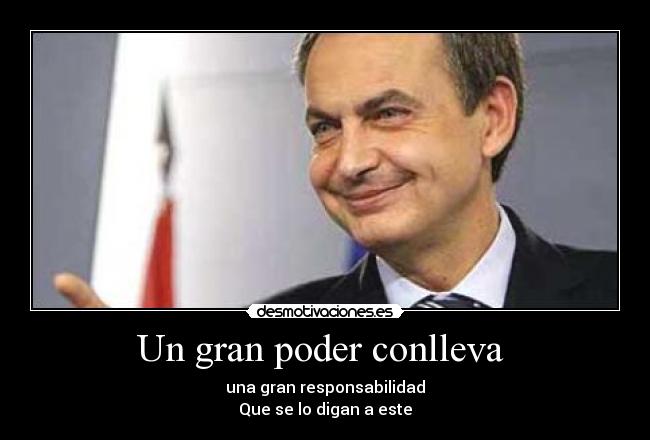 carteles zapatero desmotivaciones