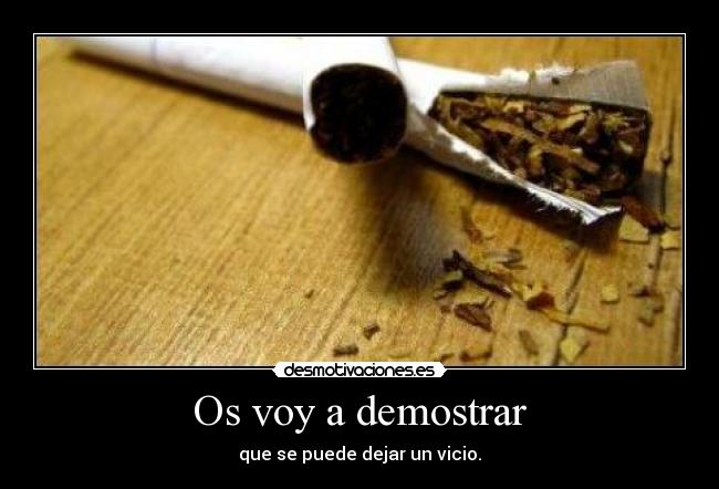 Os voy a demostrar -