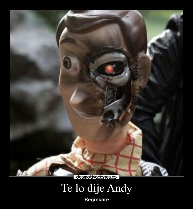 Te lo dije Andy - 
