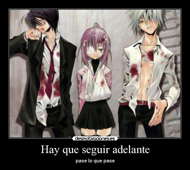 Hay que seguir adelante - 