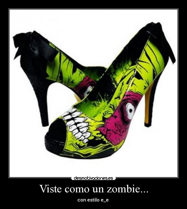 carteles taconeszombie desmotivaciones