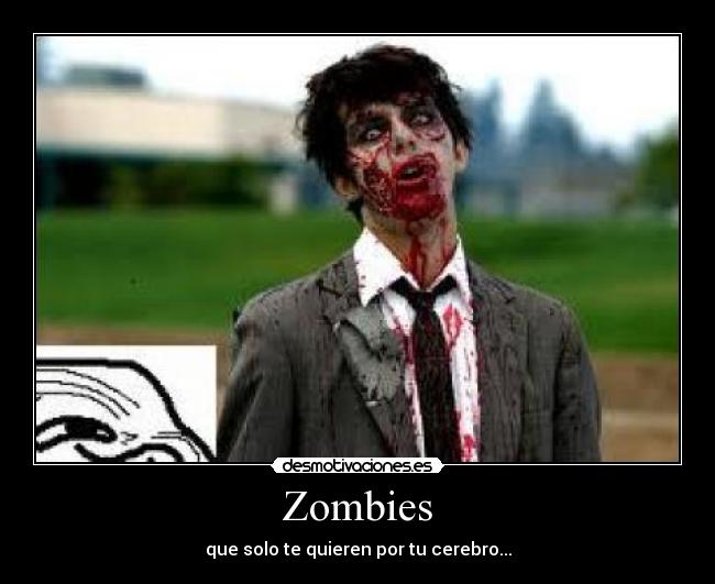 Zombies -