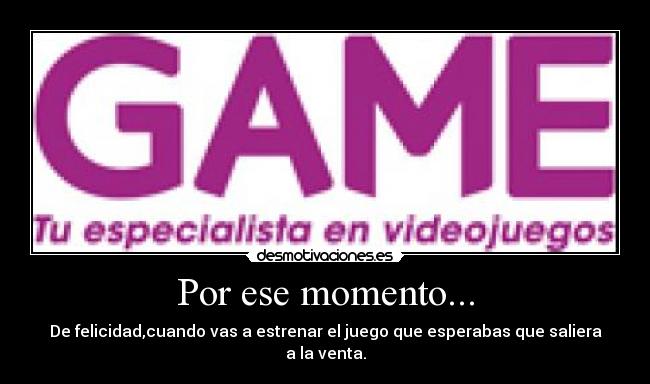 Por ese momento... - 