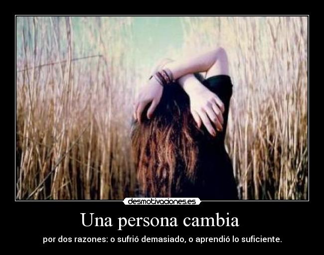 Una persona cambia  - 