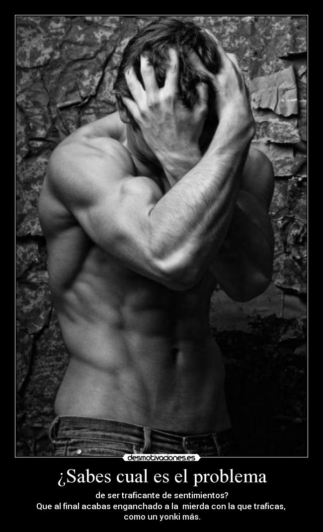 ¿Sabes cual es el problema -