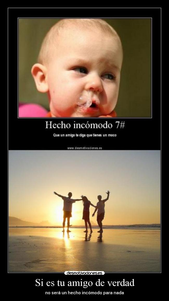 Si es tu amigo de verdad -