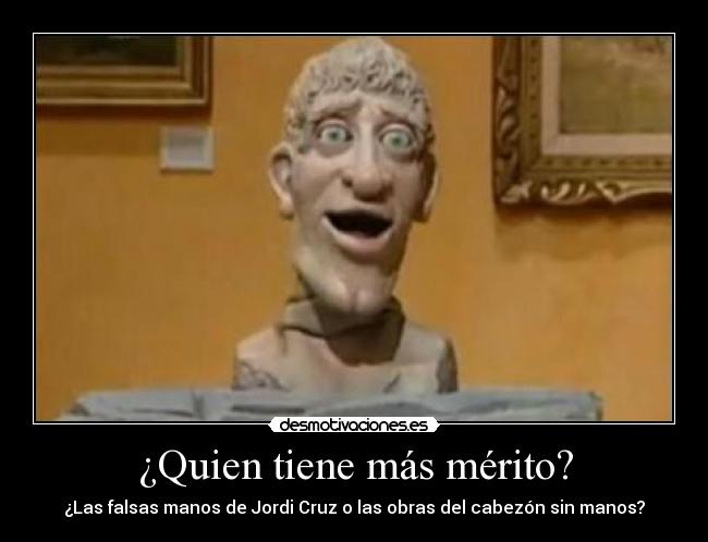 ¿Quien tiene más mérito? -