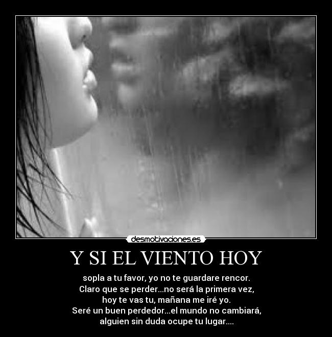 Y SI EL VIENTO HOY - 