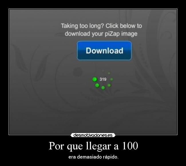 Por que llegar a 100 -