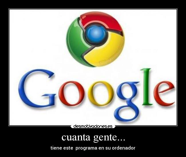 cuanta gente... - tiene este  programa en su ordenador