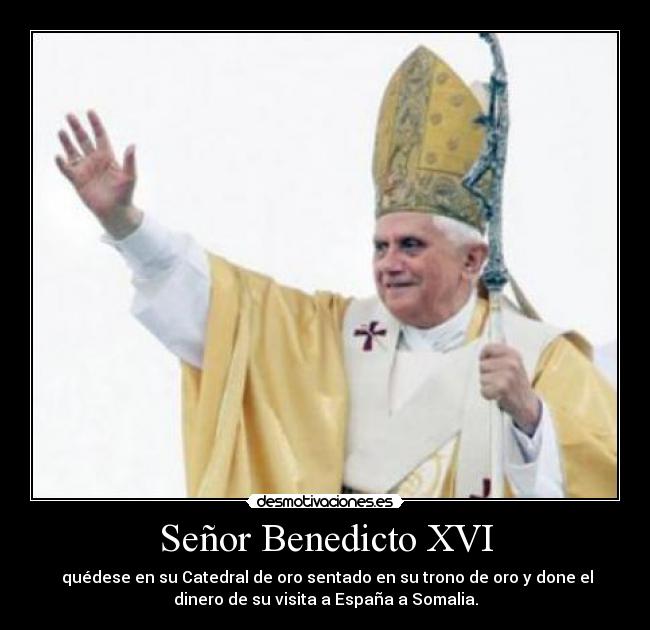 Señor Benedicto XVI -
