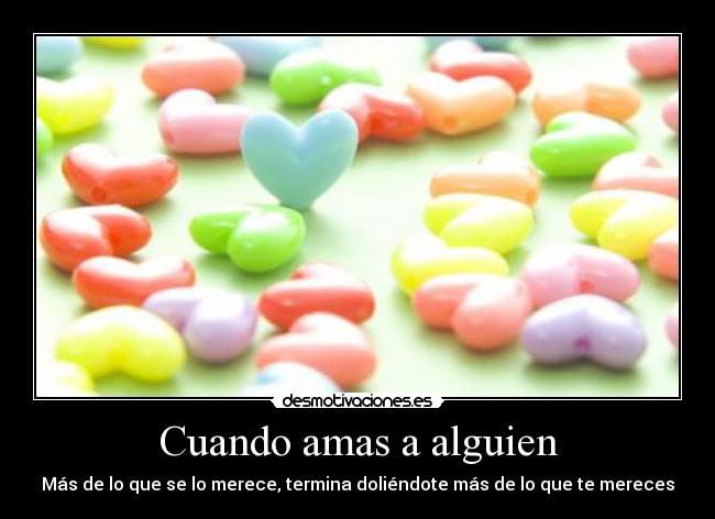 Cuando amas a alguien - 