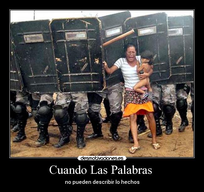 Cuando Las Palabras - no pueden describir lo hechos