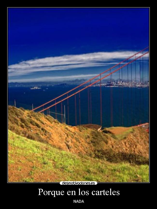 Porque en los carteles -