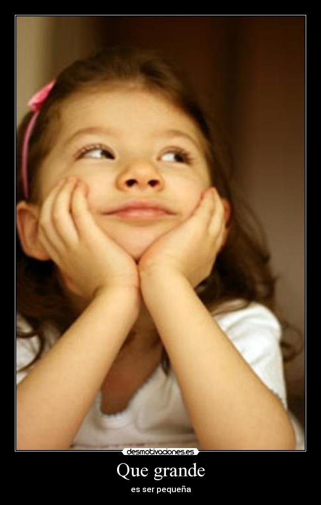 Que grande - 