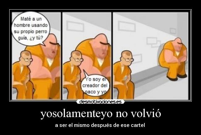 yosolamenteyo no volvió - 