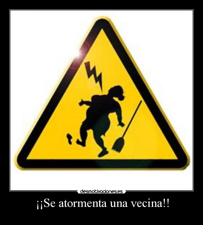 carteles vecina tormenta desmotivaciones