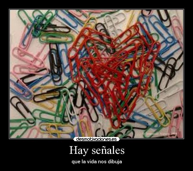 Hay señales -
