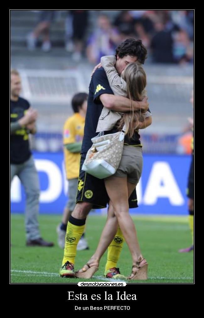 Esta es la Idea - De un Beso PERFECTO