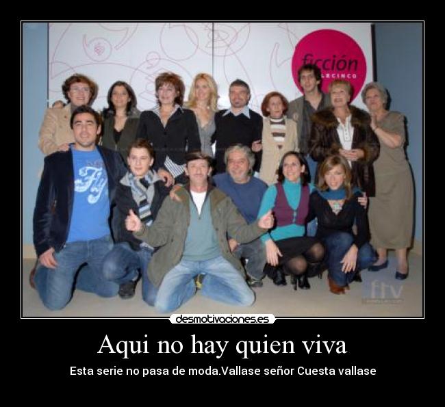 Aqui no hay quien viva - 