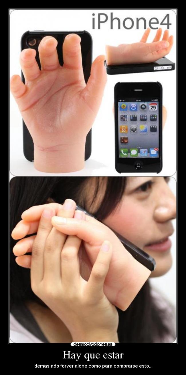 Hay que estar - demasiado forver alone como para comprarse esto...