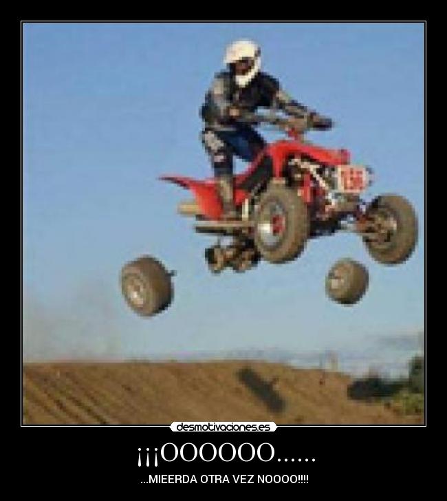 ¡¡¡OOOOOO...... -