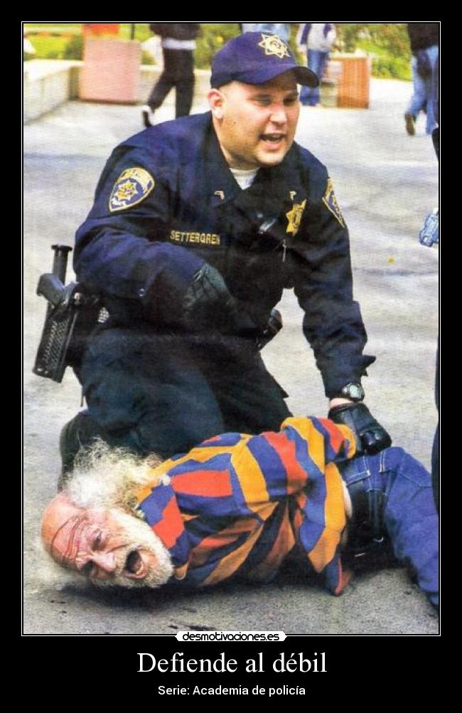 Defiende al débil - Serie: Academia de policía