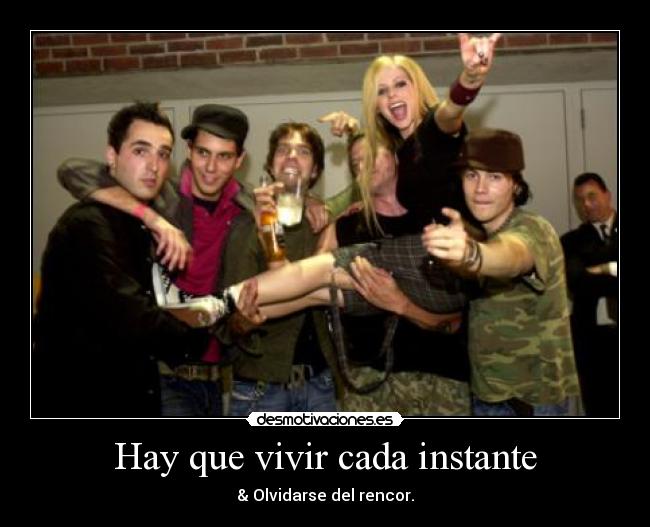 Hay que vivir cada instante - 