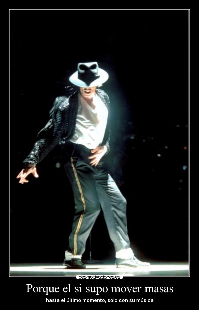Porque el si supo mover masas -