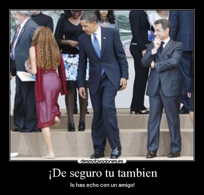 ¡De seguro tu tambien -