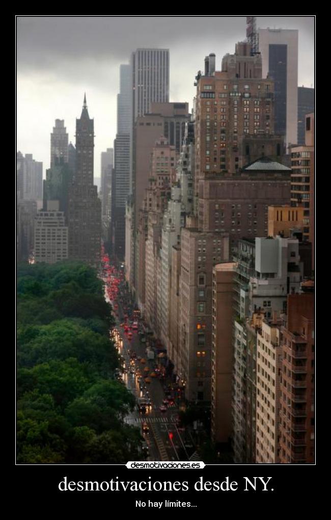 desmotivaciones desde NY. - No hay límites...