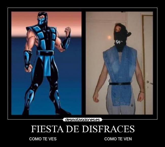 FIESTA DE DISFRACES - COMO TE VES COMO TE VEN
